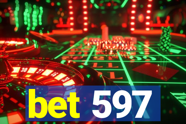 bet 597